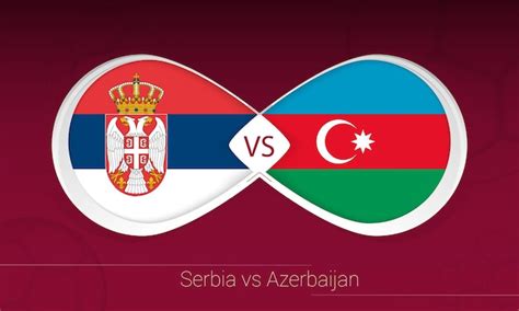 servia vs azerbaijão
